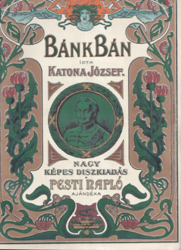 Katona Jzsef - Bnk Bn - Nagy kpes dszkiads (Reprint)