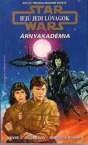 K.J.-Moesta, R. Anderson - Star Wars: �rnyakad�mia (ifj� jedi lovagok)