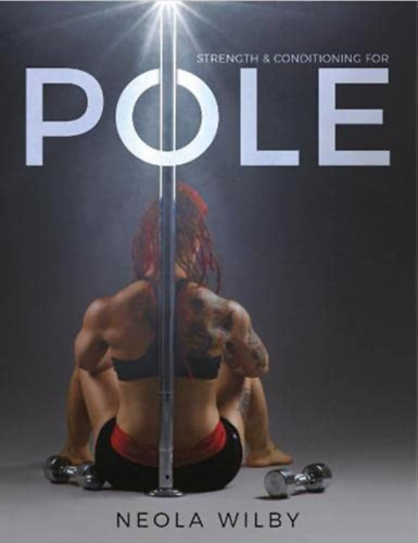 Strength and Conditioning for Pole