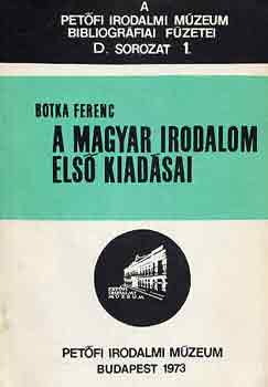 A magyar irodalom els kiadsai  D. sor. 1.