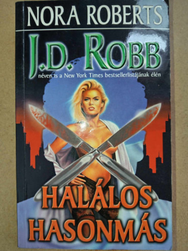 Hallos hasonms (Imitation in Death) - Hallos-sorozat 17. ktet