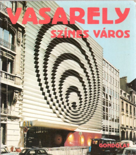 Vasarely - sznes vros