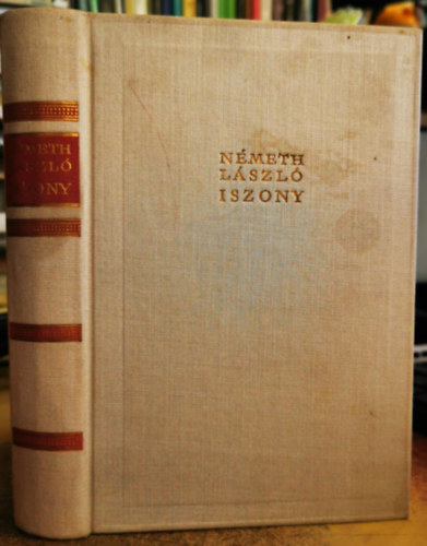Németh László - Iszony