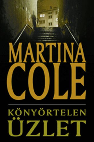Martina Cole - Knyrtelen zlet
