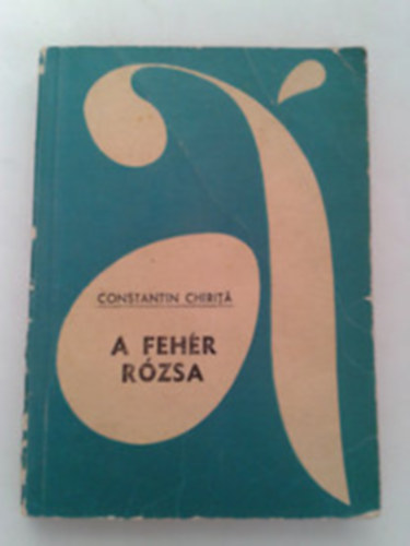 A fehr rzsa (Constantin Chirita)