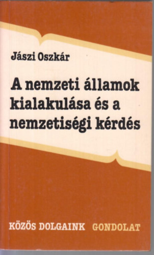 A nemzeti llamok kialakulsa s a nemzetisgi krds