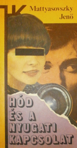 H�d �s a nyugati kapcsolat