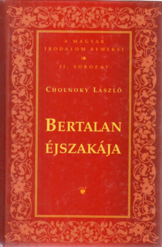 Cholnoky Lszl - Bertalan jszakja