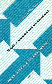 Melyik a nemdohnyz mentcsnak?