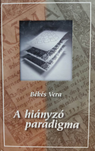 A hi�nyz� paradigma