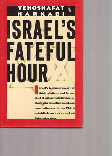 Israel's Fateful Hour