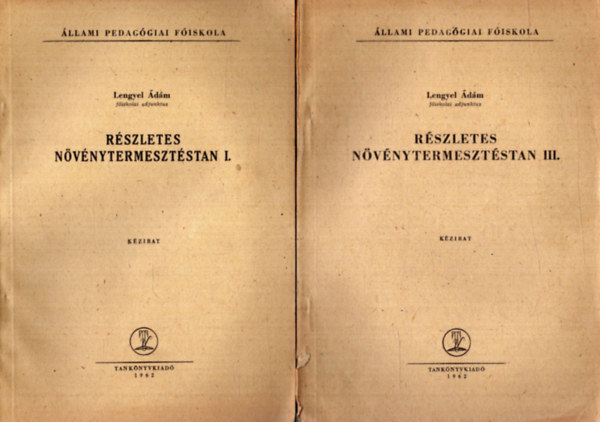 R�szletes n�v�nytermeszt�stan I. �s III. k�tetek