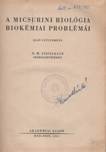 N. M. Sziszakjan szerk. - A micsurini biol�gia biok�miai probl�m�i