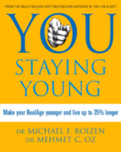 Michael F. Roizen - You Staying Young