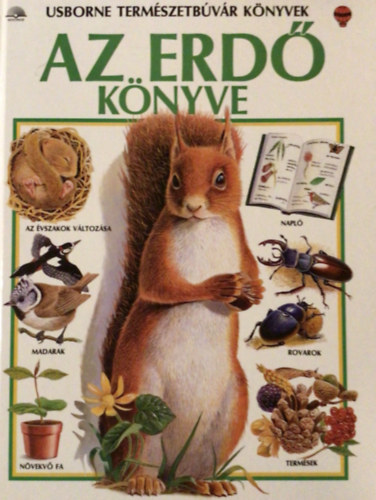 Az erd knyve (Usborne termszetbvr knyvek)