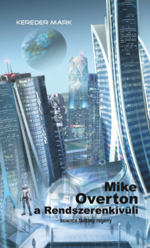 Mike Overton, a Rendszerenkvli