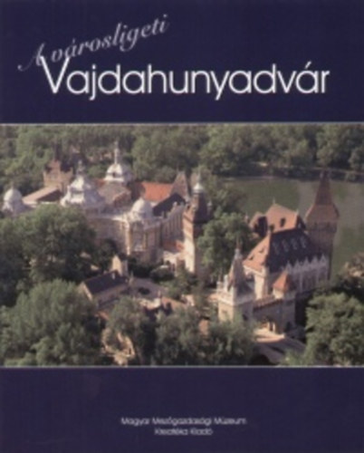 A vrosligeti Vajdahunyadvr