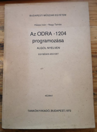 Az ODRA- 1204 programozsa angol nyelven (kzirat)