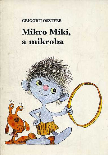 Mikro Miki, a mikroba