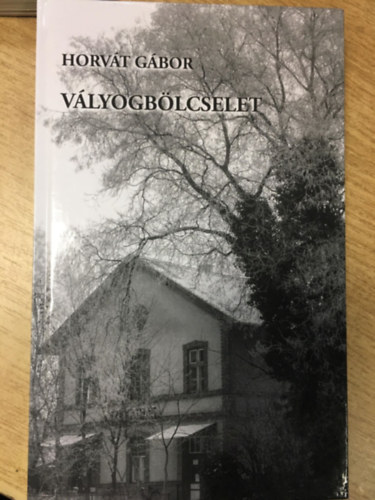 Horv�t G�bor - V�lyogb�lcselet
