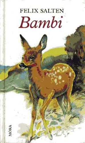 Bambi  - (Fekete-feh�r illusztr�ci�kat tartalmaz. �t�dik kiad�s)