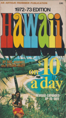 Hawaii on $10 a Day 1972-73 edition