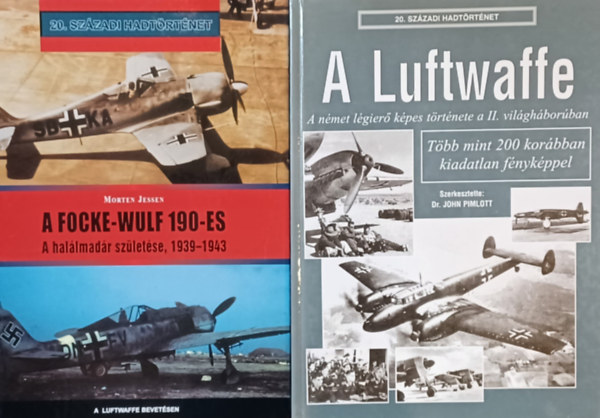 A Luftwaffe - A nmet lgier kpes trtnete a II. vilghborban + A Focke-Wulf 190-es - A hallmadr szletse, 1939-1943 (2 m)