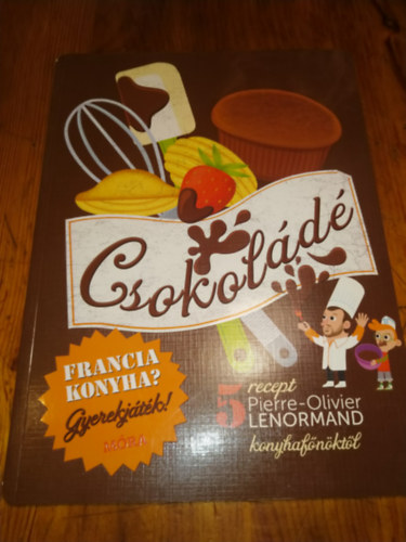 Pierre-Olivier Lenormand - Csokold