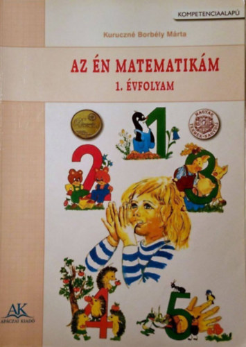 Kurucz Istvnn - Az n matematikm 1. osztly