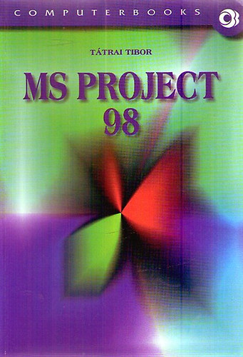 Ttrai Tibor - MS PROJECT 98