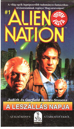 Judith s Garfield Reeves-S. - A leszlls napja - Alien Nation