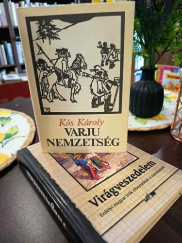 Hunyadi Csaba Zsolt Szerk. Kós Károly - Erdélyi magyar irodalmi csomag 2 darabos: Varju nemzetség, Virágveszedelem - Erdélyi magyar írók elbeszélései a szerelemről