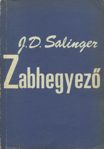 J. D. Salinger - Zabhegyez
