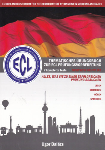 Thematisches bungsbuch zur ECL Prfungsvorbereitung - DEUTSCH Stufe B2