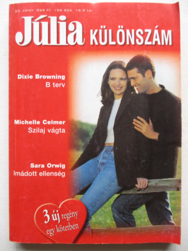 B terv + Szilaj v�gta + Im�dott ellens�g - J�lia k�l�nsz�m 23.