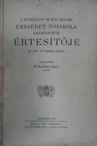A Budapest M. Kir. llami Erzsbet niskola lenylceum rtestje 1933/34
