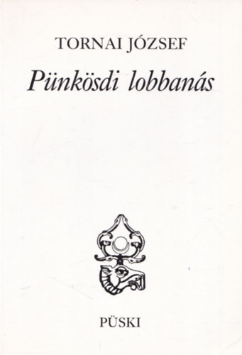 Tornai J�zsef - P�nk�sdi lobban�s - dedik�lt