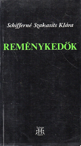 Schiffern Szakasits Klra - Remnykedk 1918-1938