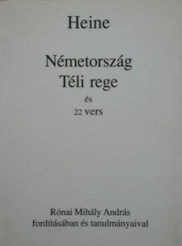 Nmetorszg-Tli rege s 22 vers (Rnai Mihly Andrs ford.)