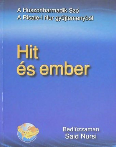 Bediuzzaman Said Nursi - Hit s ember