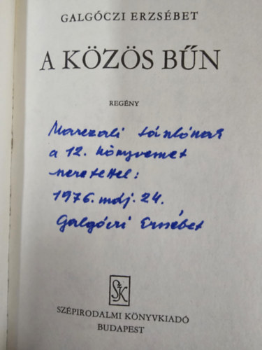 A k�z�s b�n (Dedik�lt!)