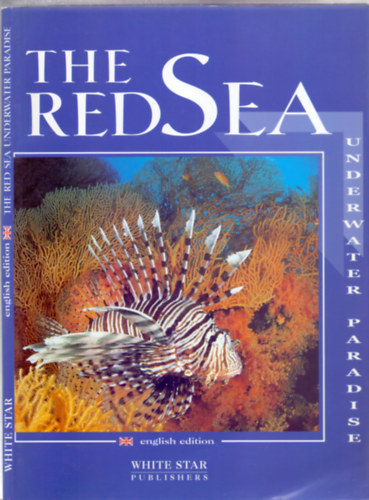 Angelo Mojetta - The Red Sea - Underwater Paradise (English edition)