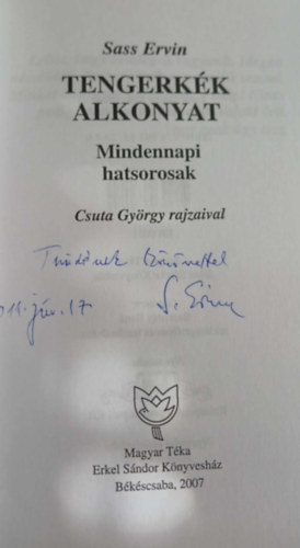 Tengerkk alkonyat-Mindennapi hatsorosak.