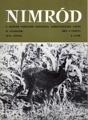 Nimrd - Vadszati s vadgazdlkodsi folyirat (VI. vf. 6. szm - 1974. jnius)