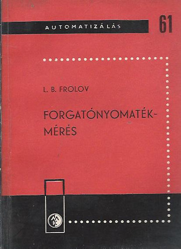 Frolov - Forgatónyomaték-mérés