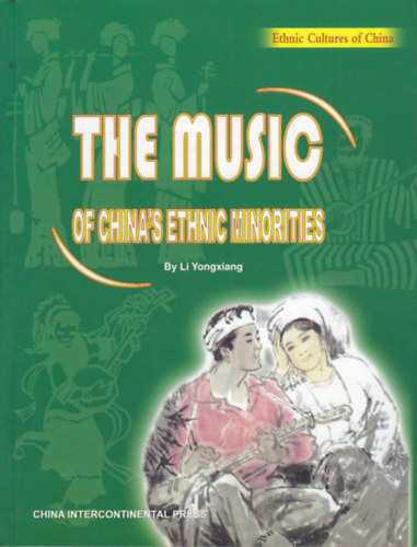 The Music of China's Ethnic Minorities