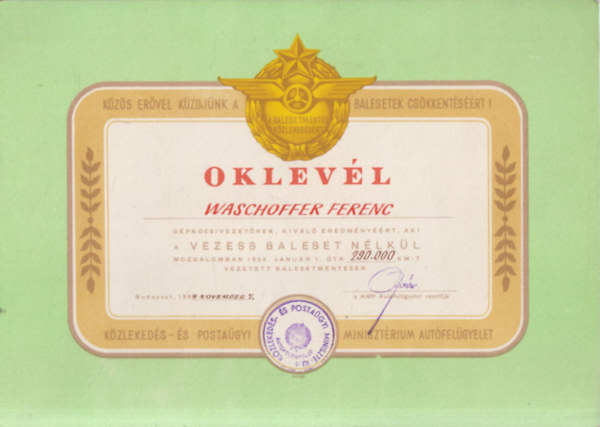 A K�zleked�s- �s Posta�gyi Miniszt�rium Aut�fel�gyelet oklevele (szocre�l oklev�l)