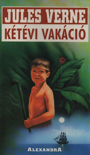 Jules Verne - Kétévi vakáció