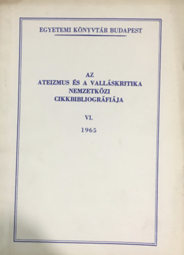 Az ateizmus s a vallskritika nemzetkzi cikkbibliogrgija VI.