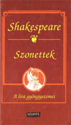 William Shakespeare - Szonettek (A lra gyngyszemei)